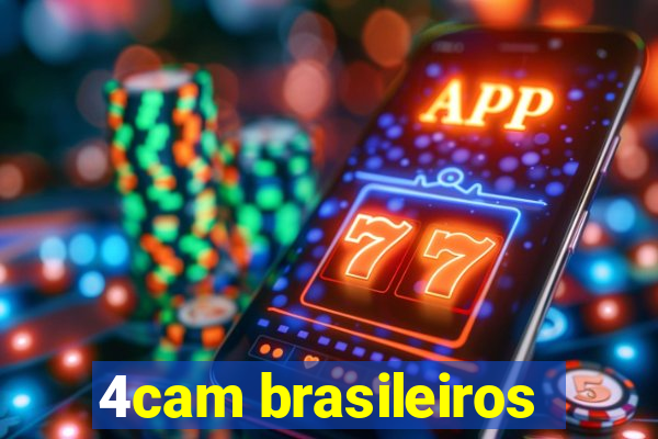 4cam brasileiros